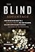 The Blind Advantage: How Go...
