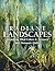 Radiant Landscapes: Transfo...