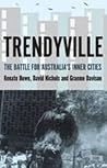 trendyville-the-battle-for-australia-s-inner-cities-australian-history