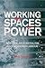Working the Spaces of Power: Activism, Neoliberalism and Gendered Labour