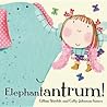 Elephantantrum!