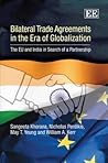 Bilateral Trade Agreements in the Era of Globalization: The EU and India in Search of a Partnership