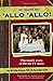 30 Years of 'Allo 'Allo!: T...