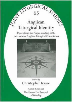 Anglican Liturgical Identity (Joint Liturgical Studies)
