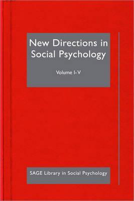 New Directions in Social Psychology (SAGE Library in Social Psychology)