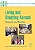 Living and Studying Abroad: Research and Practice (Languages for Intercultural Communication and Education, 12)