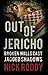 Out of Jericho: Broken Wall...