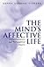 The Mind's Affective Life: A Psychoanalytic and Philosophical Inquiry