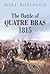 The Battle of Quatre Bras 1815 by Mike    Robinson