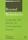 Beyond Boundaries: Language and Identity in Contemporary Europe
