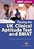 Passing the UK Clinical Aptitude Test and BMAT, 2007 Edition