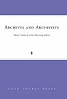 Archives and Archivists