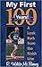 My First 100 Years! by R. Waldo McBurney My First 100 Years! by R. Waldo McBurney
