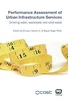 Performance Assessment of Urban Infrastructure Services: Drinking Water, Wastewater and Solid Waste