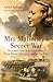 Mrs Mahoney's Secret War: The Untold Story of an Extraordinary Young Woman's Resistance Against the Nazis