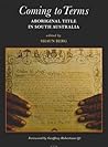 Coming to Terms: Aboriginal Title in South Australia