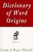 Dictionary of Word Origins