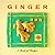 Ginger: A Book of Recipes