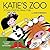 Katie's Zoo: A Day Oot for ...