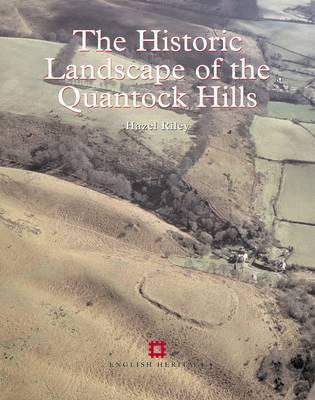 The Historic Landscape of the Quantock Hills (English Heritage)
