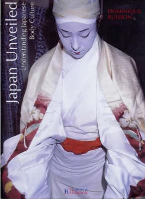 Japan Unveiled: Understanding Japanese Body Culture