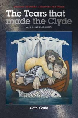 The Tears That Made the Clyde: Well-being in Glasgow