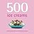 500 Ice Creams