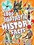Over 1000 Fantastic History Facts by Belinda Gallagher