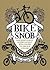 Bike Snob by BikeSnobNYC