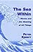 The Sea Within by Peter Kreeft