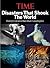 Disasters That Shook the World: History's Greatest Man-Made Catastrophes