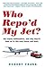 Who Repo'd My Jet?: The Man...