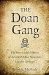 The Doan Gang: The Remarkable History of America's Most Notorious Loyalist Outlaws