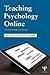 Teaching Psychology Online
