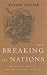 The Breaking of Nations: Order and Chaos in the Twenty-First Century