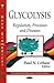 Glycolysis: Regulation, Processes and Diseases