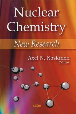 Nuclear Chemistry: New Research