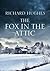 The Fox in the Attic