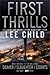 First Thrills: High-Octane Stories from the Hottest Thriller Authors