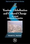 Tourism, Globalisation and Cultural Change: An Island Community Perspective (Tourism and Cultural Change, 2)