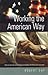 Working the American Way by Robert Day