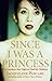 Since I Was a Princess by Jacqueline Pascarl