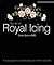 The Art of Royal Icing: A U...
