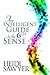 The Intelligent Guide to the Sixth Sense by Heidi Sawyer
