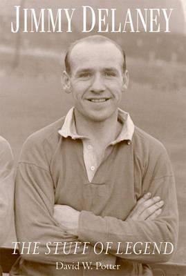 Jimmy Delaney: The Stuff of Legend
