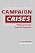 Campaign Crises: Detours on the Road to Congress