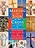 Making the Sign of the Cross: A Creative Resource for Seasonal Worship, Retreats and Quiet Days
