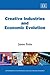 Creative Industries and Economic Evolution by Jason Potts