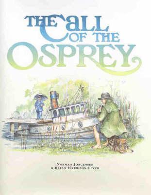 The Call Of The Osprey