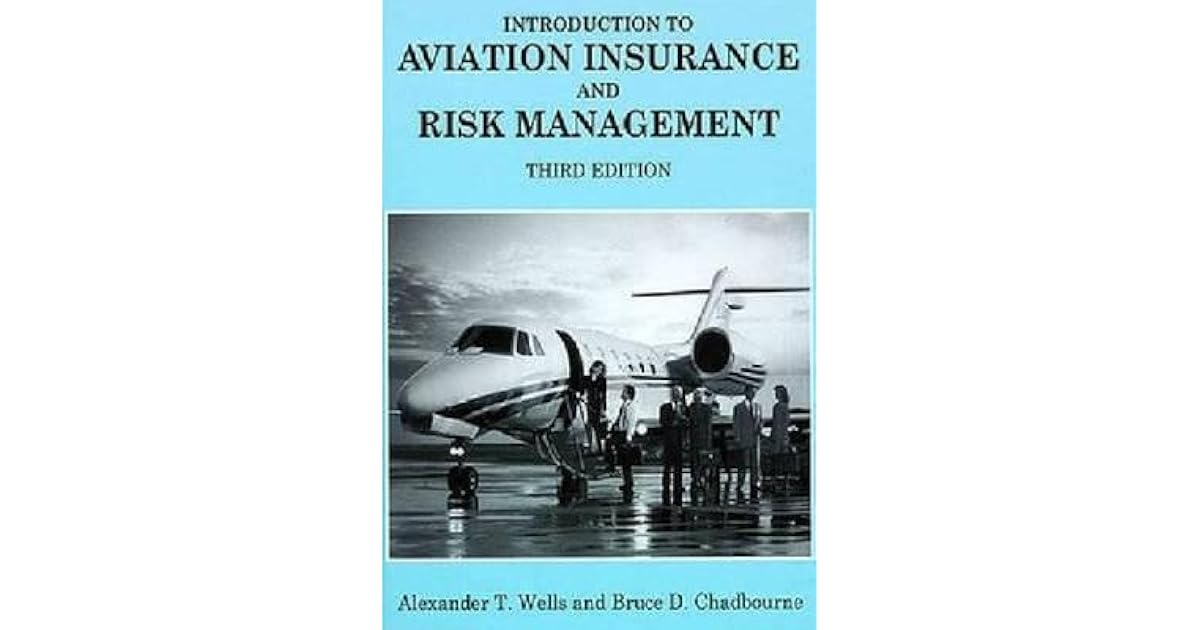 Introduction to Aviation Insurance and Risk Management by Alexander T